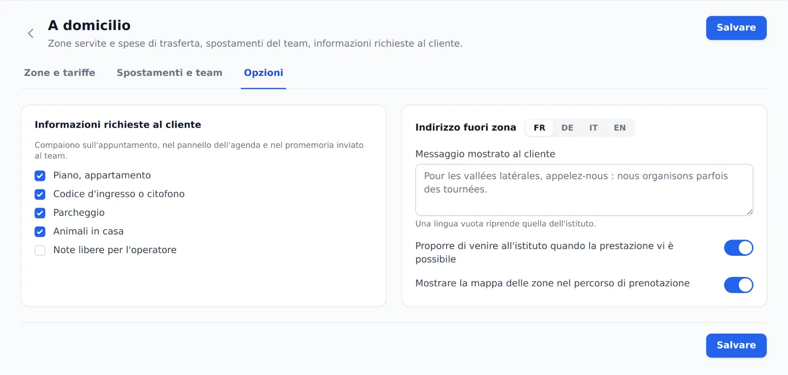 Scheda Opzioni: informazioni richieste al cliente, messaggio fuori zona in quattro lingue, proposta di venire in istituto, mappa delle zone nel percorso di prenotazione
